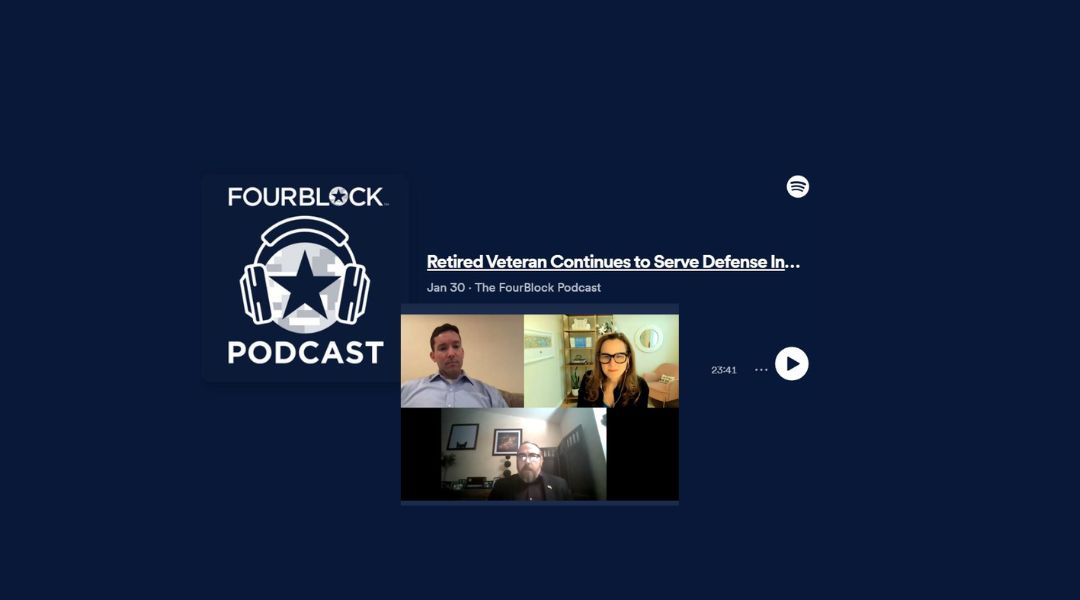 Featured image for “Retired Veteran Continues to Serve Defense Industry by Providing Security Services Nationwide, FourBlock Podcast”